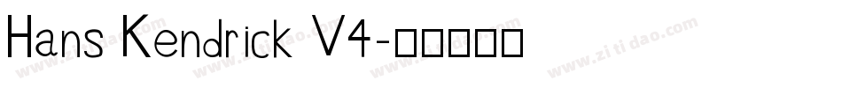 Hans Kendrick V4字体转换